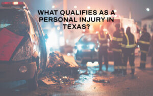 Car accident scene with emergency responders - What qualifies as a personal injury in Texas? Learn about personal injury claims, legal rights, and compensation laws.